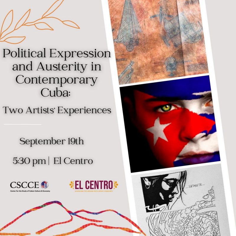 Political Expression and Austerity in Contemporary Cuba: Two Artists Experiences  September 19