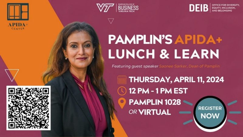 APIDA Heritage Month Presents: Pamplin’s APIDA + Lunch and Learn Date: Thursday, April 11, 2024