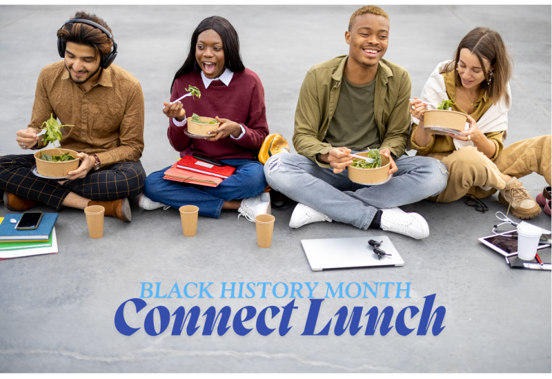 BHM Connect Lunch Flyer for BHM Connect Lunch - February 13
