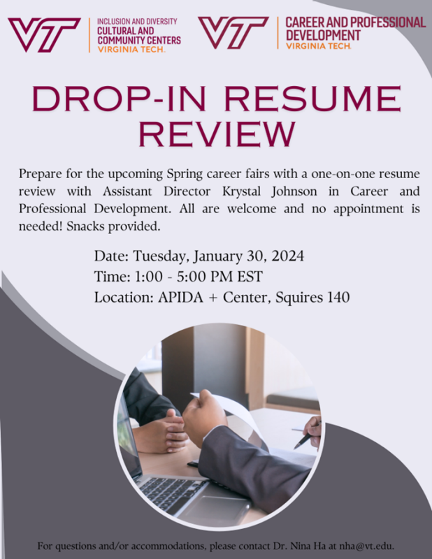 Drop In Resume Review With Career Professional Development  is a flyer featuring hands working on a contract with a laptop near by. The Event is January 30, 2024 from 1pm - 5pm at the APIDA plus Center Squires 140